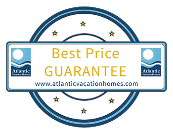 Book direct with Atlantic Vacation Homes for our Best Price Guarantee.